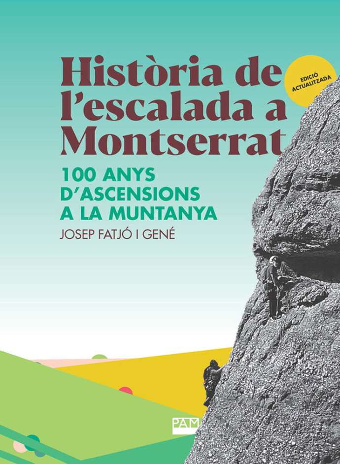 Presentació de llibre: Història de l'escalada a Montserrat